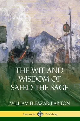 Dôvtip a múdrosť mudrca Safeda - The Wit and Wisdom of Safed the Sage