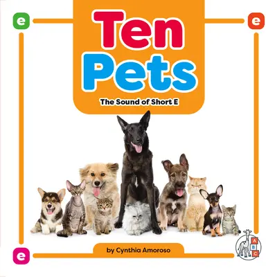 Desať domácich zvieratiek: zvuk krátkej E - Ten Pets: The Sound of Short E