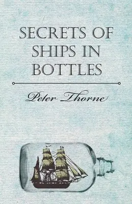 Tajomstvá lodí vo fľašiach - Secrets of Ships in Bottles