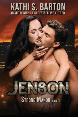 Jenson: Silné panstvo - Miliardárska romanca - Jenson: Strong Manor - Billionaire Romance