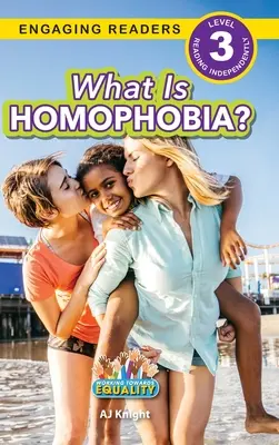Čo je homofóbia? (Engaging Readers, Level 3) - What is Homophobia?: Working Towards Equality (Engaging Readers, Level 3)