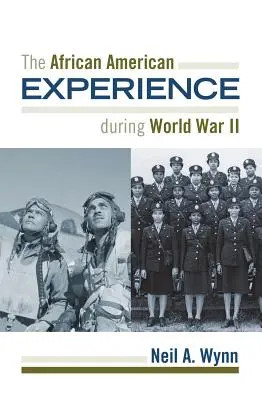 Afroamerické skúsenosti počas druhej svetovej vojny - The African American Experience during World War II