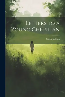 Listy mladému kresťanovi - Letters to a Young Christian