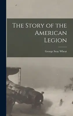Príbeh americkej légie - The Story of the American Legion