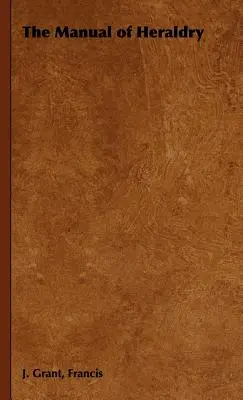 Príručka heraldiky - The Manual of Heraldry