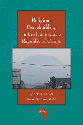 Budovanie náboženského mieru v Konžskej demokratickej republike - Religious Peacebuilding in the Democratic Republic of Congo