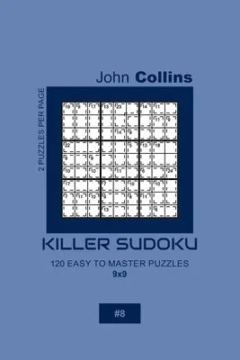 Killer Sudoku - 120 jednoduchých hádaniek 9x9 - 8 - Killer Sudoku - 120 Easy To Master Puzzles 9x9 - 8