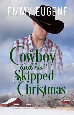 Kovboj a jeho preskočené Vianoce - A Cowboy and his Skipped Christmas