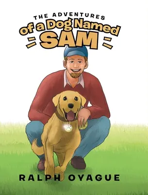 Dobrodružstvá psa menom Sam - The Adventures of a Dog Named Sam