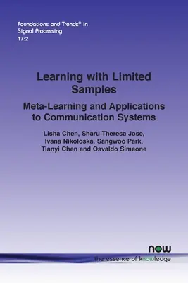 Učenie s obmedzenými vzorkami: Meta-učenie a aplikácie v komunikačných systémoch - Learning with Limited Samples: Meta-Learning and Applications to Communication Systems