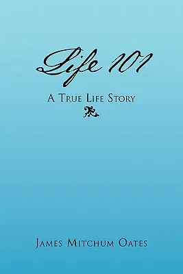 Život 101 - skutočný životný príbeh - Life 101 - A True Life Story