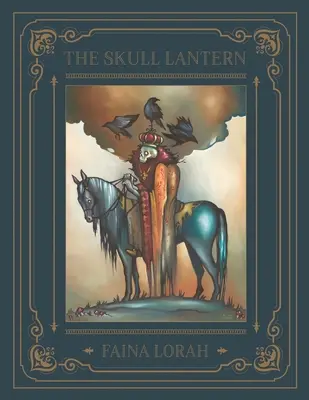 The Skull Lantern: Ruská rozprávka - The Skull Lantern: A Russian Fairy Tale