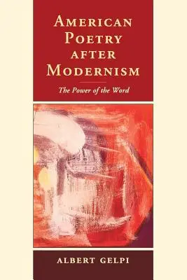 Americká poézia po modernizme: Sila slova - American Poetry After Modernism: The Power of the Word