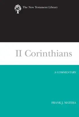 II Korinťanom: Korinťania: komentár - II Corinthians: A Commentary