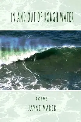 V rozbúrenej vode a mimo nej - In and Out of Rough Water