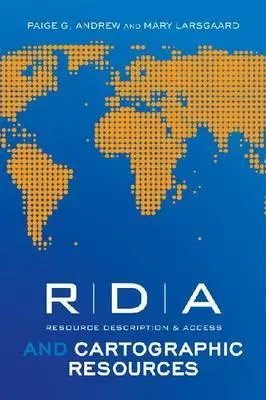 RDA a kartografické zdroje - RDA and Cartographic Resources