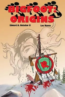 Bigfoot: Grafický román ORIGINS - Bigfoot: ORIGINS A Graphic Novel