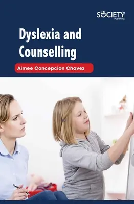 Dyslexia a poradenstvo - Dyslexia and Counselling