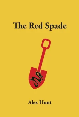Červený rýľ - The Red Spade