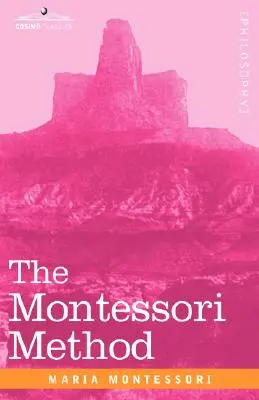 Metóda Montessori - The Montessori Method
