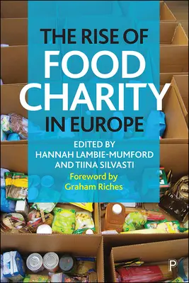 Vzostup potravinovej charity v Európe - The Rise of Food Charity in Europe