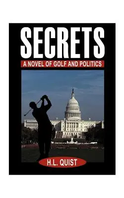 Tajomstvá: Román o golfe a politike - Secrets: A Novel of Golf and Politics