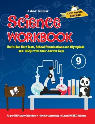Pracovný zošit k prírodovedným predmetom pre 9. ročník: užitočný na jednotkové testy, školské skúšky a olympiády - Science Workbook Class 9: Useful for Unit Tests, School Examinations & Olympiads
