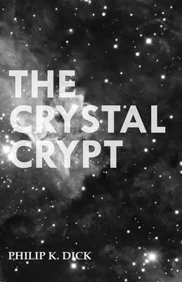 Kryštálová krypta - The Crystal Crypt