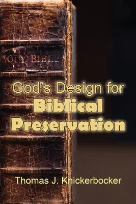 Boží plán na zachovanie Biblie - God's Design for Biblical Preservation