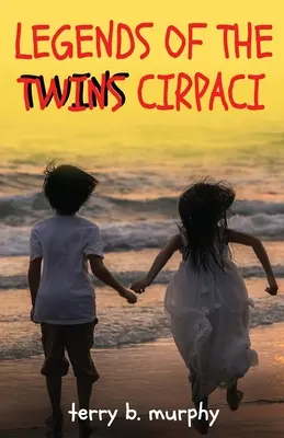 Legendy o dvojičkách Cirpaci - Legends of the Twins Cirpaci