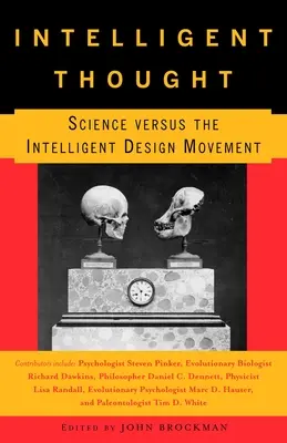 Inteligentné myslenie: Veda verzus hnutie inteligentného dizajnu - Intelligent Thought: Science versus the Intelligent Design Movement