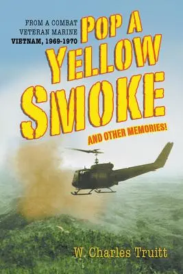 Pop a žltý dym a iné spomienky! - Pop A Yellow Smoke and Other Memories!