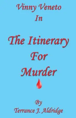 Itinerár vraždy - The Itinerary for Murder