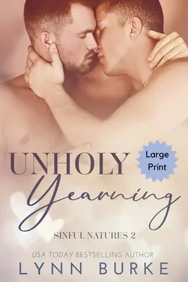 Unholy Yearning Large Print: Zakázaná homosexuálna romanca - Unholy Yearning Large Print: A Forbidden Gay Romance