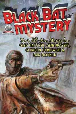 Záhada čierneho netopiera - 3. diel - Black Bat Mystery - Volume 3