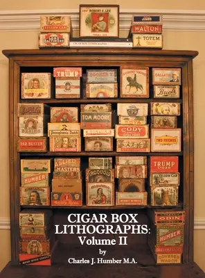 Cigar Box Lithographs: II. zväzok - Cigar Box Lithographs: Volume II