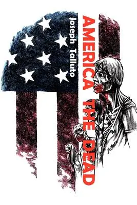 Mŕtva Amerika - America the Dead