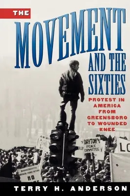 Hnutie a šesťdesiate roky - The Movement and the Sixties
