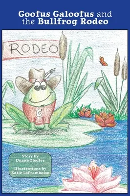 Goofus Galoofus a býčie rodeo - Goofus Galoofus and the Bullfrog Rodeo