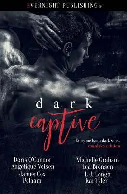 Temný zajatec: Vydanie Manlove - Dark Captive: Manlove Edition