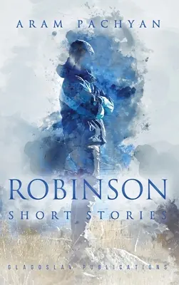 Robinson: Krátke príbehy - Robinson: Short Stories