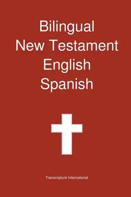 Dvojjazyčný Nový zákon, angličtina - španielčina - Bilingual New Testament, English - Spanish