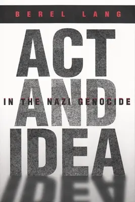 ACT a idea v nacistickej genocíde - ACT and Idea in the Nazi Genocide