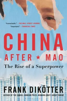Čína po Maovi: Vzostup superveľmoci - China After Mao: The Rise of a Superpower
