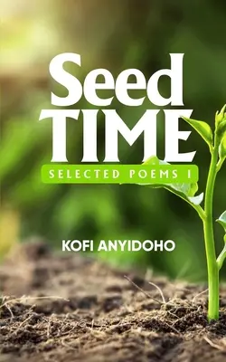 SeedTime: Vybrané básne I - SeedTime: Selected Poems I