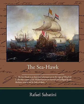 Morský jastrab - The Sea Hawk