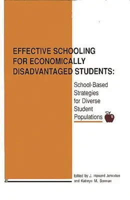 Efektívne školské vzdelávanie pre ekonomicky znevýhodnených žiakov: Školské stratégie pre rôznorodé skupiny študentov - Effective Schooling for Economically Disadvantaged Students: School-Based Strategies for Diverse Student Populations
