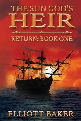Dedič boha slnka: Návrat - The Sun God's Heir: The Return