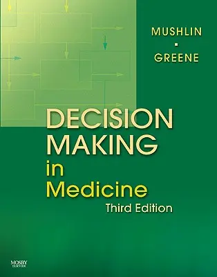 Rozhodovanie v medicíne: Algoritmický prístup - Decision Making in Medicine: An Algorithmic Approach