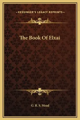 Kniha Elxai - The Book Of Elxai